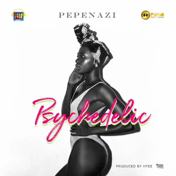 Pepenazi - Psychedelic